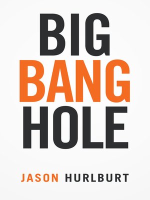 cover image of Big Bang Hole